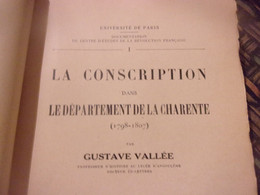 ♥️  1937 Gustave Vallee La CONSCRIPTION DANS DEPARTEMENT DE LA CHARENTE  1798 / 1807 SIREY  REVOLUTION FRANCAISE - Poitou-Charentes