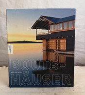 Bootshäuser. - Architecture