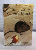 Haus- Und Vorratsschädlinge. - Animales