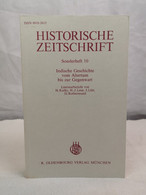 Historische Zeitschrift - Sonderheft 10. Indische Geschichte Vom Altertum Bis Zur Gegenwart. - Autres & Non Classés