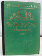 Das Marnedrama 1914; Teil  4., Die Schlacht Vor Paris. - 5. Guerras Mundiales