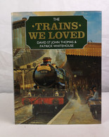 The Trains We Loved. - Transport