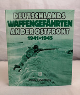 Deutschlands Waffengefährten An Der Ostfront 1941 - 1945. - Police & Military