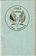 Rare Fascicule Et Programme De La Réunion Finale Du Groupe Lafayette Flying Corps En 1983 Pour Ces 8 Derniers Pilotes - Aviation