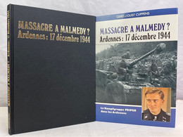 Massacre A Malmedy Ardennes 17 December 1944: Le Kampfgruppe Peiper Dans Les Ardennes - 5. Guerres Mondiales