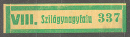 Szilágynagyfalu Nușfalău POST Office Internal Registered Label Vignette WW2 HUNGARY Occupation ROMANIA Transylvania 1940 - Transylvania