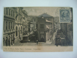 CHILE - POST CARD FROM VALPARAISO , CRUZ DE REYES - CALLES PRAT Y COCHRANE SENT IN 1913 IN THE STATE - Chile