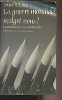 La Guerre Mondiale Malgré Nous ? La Controverse Des Euromissiles - "Cahiers Libres" N°375 - Lutz Dieter S. - 1983 - Français