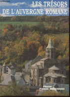 Les Trésors De L'Auvergne Romane - Graveline Noël - 1997 - Auvergne