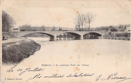 CPA - 02 - SOISSONS - Le Nouveau Pont Sur L'Aisne - Dos Non Divisé - Précurseur - Soissons