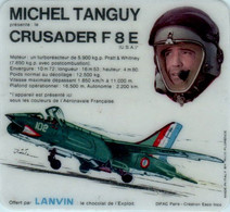 Image Plastifiée Avec Pub Ch. Lanvin Michel Tanguy Crusader F 8 E - Avion Aviation Aviator Aviateur Aviatore Flieger - Autres & Non Classés