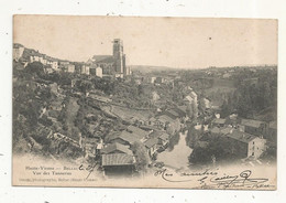 Cp, 87 , BELLAC, Vue Des Tanneries,dos Simple ,voyagée 1904 - Bellac