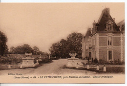 Carte Postale Ancienne Mazières En Gâtine - Le Petit Chêne. Entrée Principale - Mazieres En Gatine