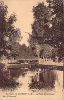 CPA - 76 - QUIBERVILLE SUR MER - Le Pont De Lonjeuil - Edition H Dumesnil - Dieppe