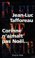 Corinne N' Aimait Pas Noël... De Jean-Luc - Fleuve Noir -1996 - Fleuve Noir