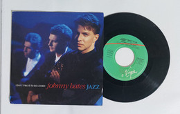 I108984 45 Giri 7" Johnny Hates Jazz - I Don't Want To Be A Hero / The Cage - Jazz