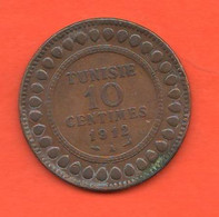 Tunisia 10 Centesimi 1912 AH 1330 ١٣٣٠ Tunisie 10  Centimes Bronze Coin - Tunisie