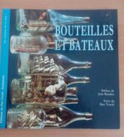 Bouteilles Et Bateaux - Model Making