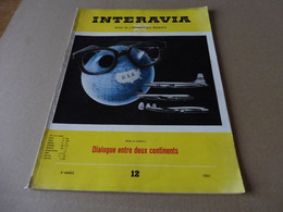 1954 INTERAVIA   - L'industrie Aéronautique Américaine Vue Par Un Français ; Nombreuses Publicités; Etc - Vliegtuig