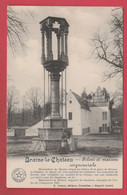 Braine-le-Château - Pilori Et Maison Seigneuriale ... Historique  - 1912 ( Voir Verso ) - Braine-le-Château