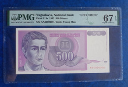 Banknotes Yugoslavia  500 Dinara 1992  SPECIMEN  PMG 67 - Ficción & Especímenes