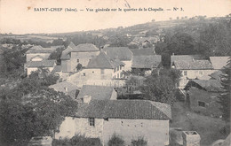 SAINT-CHEF (Isère) - Vue Générale Sur Le Quartier De La Chapelle - N'3 - Saint-Chef