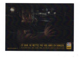 Carte 3D Voiture Car Alcool Cannabis Fatigue Danger Ce Soir Ne Mettez Pas Vos Amis En Danger En Superbe.Etat - Other & Unclassified