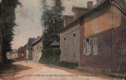 Saint Quentin La Motte Croix Au Bailly - La Rue De Bas - Friville Escarbotin