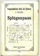 Topographical Map Switzerland 1909 Splügenpass Scale 1:50.000 Schweiz Landestopographie Bern - Cartes Topographiques