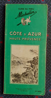 Guide De Tourisme MICHELIN Vert : Côte D'Azur Haute Provence 1966 - Michelin (guias)