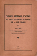 PRINCIPES GENERAUX ACTION FORCES DU MAINTIEN DE L ORDRE SUR LA VOIE PUBLIQUE 1951 POLICE - Français