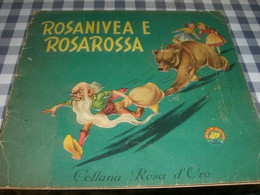 LIBRETTO ROSANIVEA E ROSAROSSA -COLLANA ROSA D'ORO 1953 - Erzählungen, Kurzgeschichten