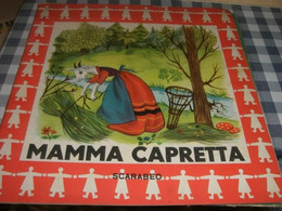 LIBRETTO MAMMA CAPRETTA -SCARABEO - Nouvelles, Contes