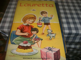 LIBRETTO LAURETTA -EDITRICE PICCOLI 1966 - Tales & Short Stories
