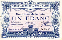 BON - BILLET - MONNAIE 1 FRANC CHAMBRE DE COMMERCE DE MONT-de-MARSAN (40 - LANDES) REMBOURSEMENT 31/12/1922 N° 5789 - Camera Di Commercio