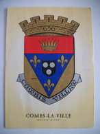 Combs-La-Ville Seine Et Marne Blason - Combs La Ville