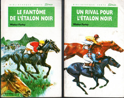 2 Romans Série Verte  * De Walter Farley * Un Rival Et Le Fantôme De L'Etalon Noir - Bibliotheque Verte