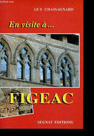 En Visite à Figeac. - Chassagnard Guy - 1998 - Midi-Pyrénées