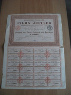 Actions - Compagnie Française Des Films Jupiter à Paris (75) - 1er Mars 1921 - Action Au Porteur - Cinema & Teatro