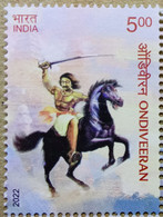 INDIA 2022 ONDIVEERAN, PATRIOT, FREEDOM FIGHTER, HORSE RIDER.....MNH - Nuovi