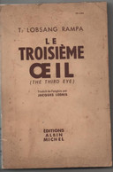 EO 1957 LE TROISIEME OEIL "lOBSANG RAMPA" - Altri & Non Classificati