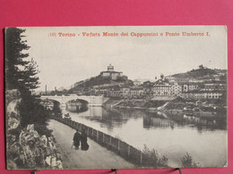 Visuel Très Peu Courant - Italie - Torino - Veduta Monte Dei Cappuccini E Ponte Umberto I - R/verso - Bridges