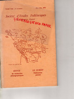 86-85-79-17-16-SOCIETE ETUDES FOLKLORIQUES CENTRE OUEST-NOV-DEC-1974-ANES MIREBALAIS-NOEL-COMTE PARIS- REVUE SUBIET - Poitou-Charentes