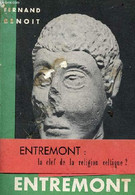 Entremont - Capitale Celto-ligure Des Salyens De Provence. - Benoit Fernand - 1957 - Rhône-Alpes