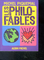 Les Philo-fables - Michel Piquemal - 2008 - Psicología/Filosofía