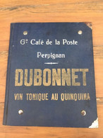 Dubonnet  Porte-menu Pour Le Cafe De La Poste Perpignan - Alcools