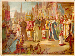 Chromo Image Illustrée Translation De La Sainte-Couronne Du Christ à La Sainte-Chapelle - Geschichte