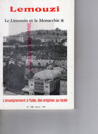 87-19-23- LEMOUZI- N° 105-JANVIER 1988- LIMOUSIN MONARCHIE-TULLE-VENTADOUR-TURENNE-SAINT LOUIS-MAUMONT-PAUL DELPASTRE - Limousin