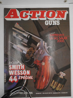 Revue Action Guns N°88 Sig Sauer 2000 - S&W 44 Spé - Autres & Non Classés