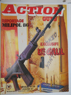 Revue Action Guns N°94  Milipol 86 - Le Galil - Sonstige & Ohne Zuordnung